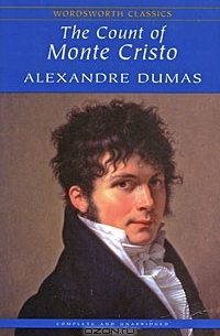 Alexandre Dumas - The Count of Monte Cristo