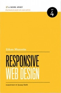 Ethan Marcotte - Responsive Web Design