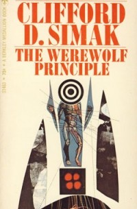 Clifford Donald Simak - The Werewolf Principle