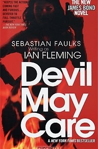 Sebastian Faulks - Devil May Care
