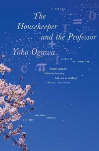 Yōko Ogawa - The Housekeeper and the Professor