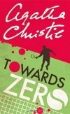 Agatha Christie - Towards Zero