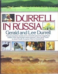 Gerald Durrell - Durrell in Russia