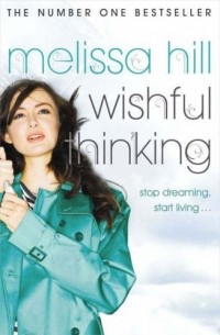 Мелисса Хилл - Wishful thinking