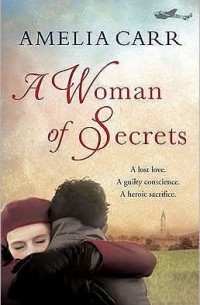 Amelia Carr - A Woman of Secrets