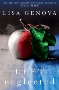 Lisa Genova - Left Neglected