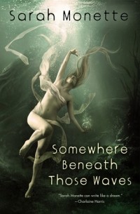  - Somewhere Beneath Those Waves