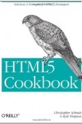  - HTML5 Cookbook (Oreilly Cookbooks)