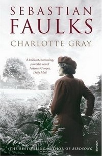 Sebastian Faulks - Charlotte Gray