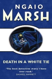 Ngaio Marsh - Death in a White Tie