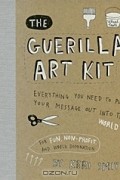 Keri Smith - The Guerilla Art Kit