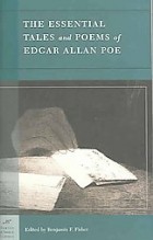 Edgar Allan Poe - The Essential Tales and Poems of Edgar Allan Poe