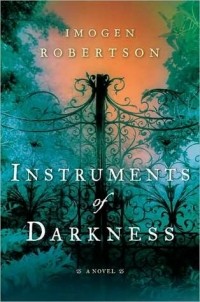 Imogen Robertson - Instruments of Darkness