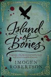 Imogen Robertson - Island of Bones