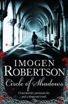 Imogen Robertson - Circle Of Shadows