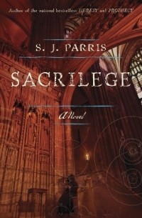 S.J. Parris - Sacrilege