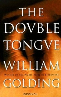 William Golding - The Double Tongue