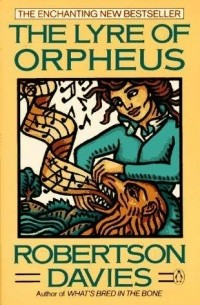 Robertson Davies - The Lyre of Orpheus