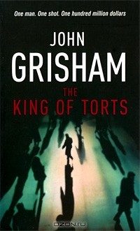 John Grisham - The King of Torts