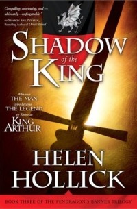 Helen Hollick - Shadow of the King