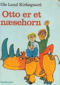 Ole Lund Kirkegaard - Otto er et næsehorn