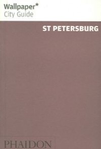 без автора - Wallpaper City Guide: St Petersburg