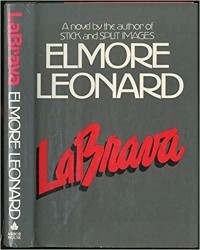 Elmore Leonard - La Brava