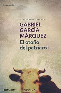 Gabriel Garcia Marquez - El otoño del patriarca