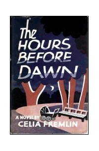 Селия Фремлин - The Hours Before Dawn