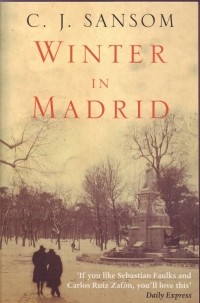 C.J. Sansom - Winter in Madrid