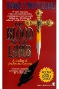 Thomas F. Monteleone - The Blood of the Lamb