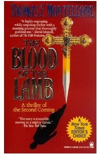 Thomas F. Monteleone - The Blood of the Lamb