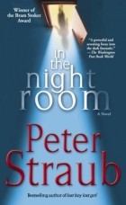 Peter Straub - In the Night Room