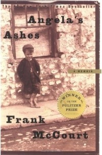 Frank McCourt - Angela's Ashes: A Memoir