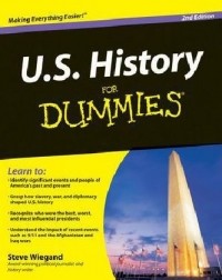 Steve Wiegand - U.S. History for DUMMIES