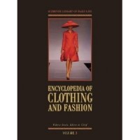 Valerie Steele - Encyclopedia of Clothing and Fashion