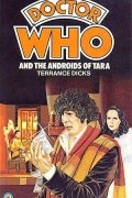 Terrance Dicks - Doctor Who and the Androids of Tara