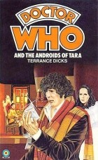 Terrance Dicks - Doctor Who and the Androids of Tara