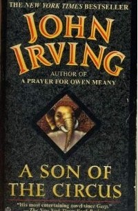 John Irving - A Son Of The Circus
