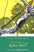 Roger Lancelyn Green - The Adventures of Robin Hood