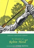 Roger Lancelyn Green - The Adventures of Robin Hood