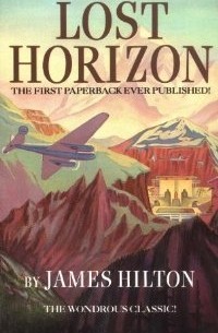James Hilton - Lost Horizon