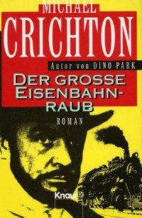 Der Grosse Eisenbahnraub