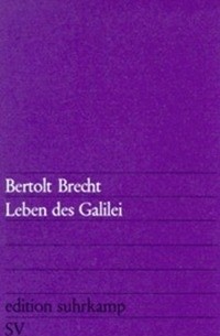 Bertolt Brecht - Leben des Galilei