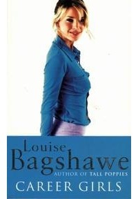 Louise Bagshawe - Career girls