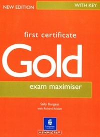  - First Certificate Gold: Exam Maximiser