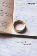 Graham Greene - The End of the Affair
