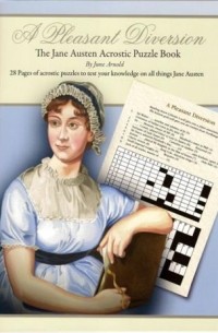 A Pleasant Diversion - The Jane Austen Acrostic Puzzle Book