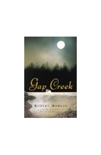 Robert Morgan - Gap Creek