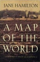 Jane Hamilton - A Map of the World